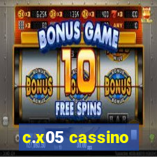 c.x05 cassino